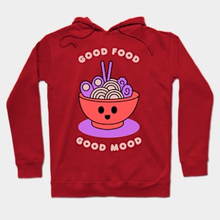 Good food Good Mood Cute Kawaii design Hoodie